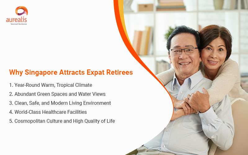 Why Singapore Attracts Expat Retirees